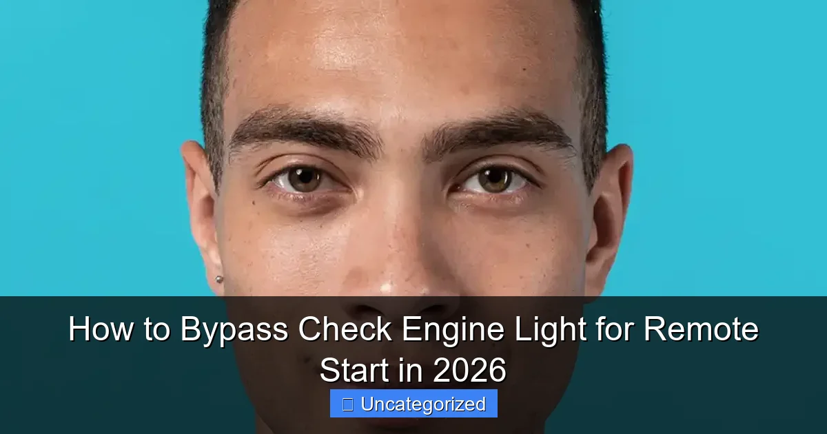 How to Bypass Check Engine Light for Remote Start in 2026