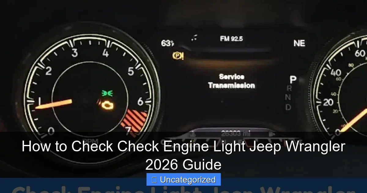 How to Check Check Engine Light Jeep Wrangler 2026 Guide