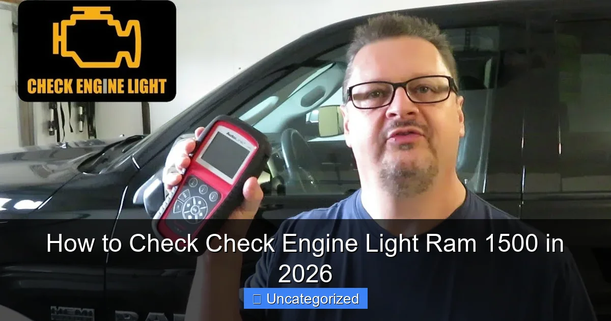 How to Check Check Engine Light Ram 1500 in 2026