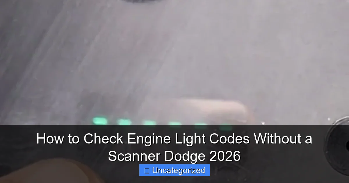 How to Check Engine Light Codes Without a Scanner Dodge 2026