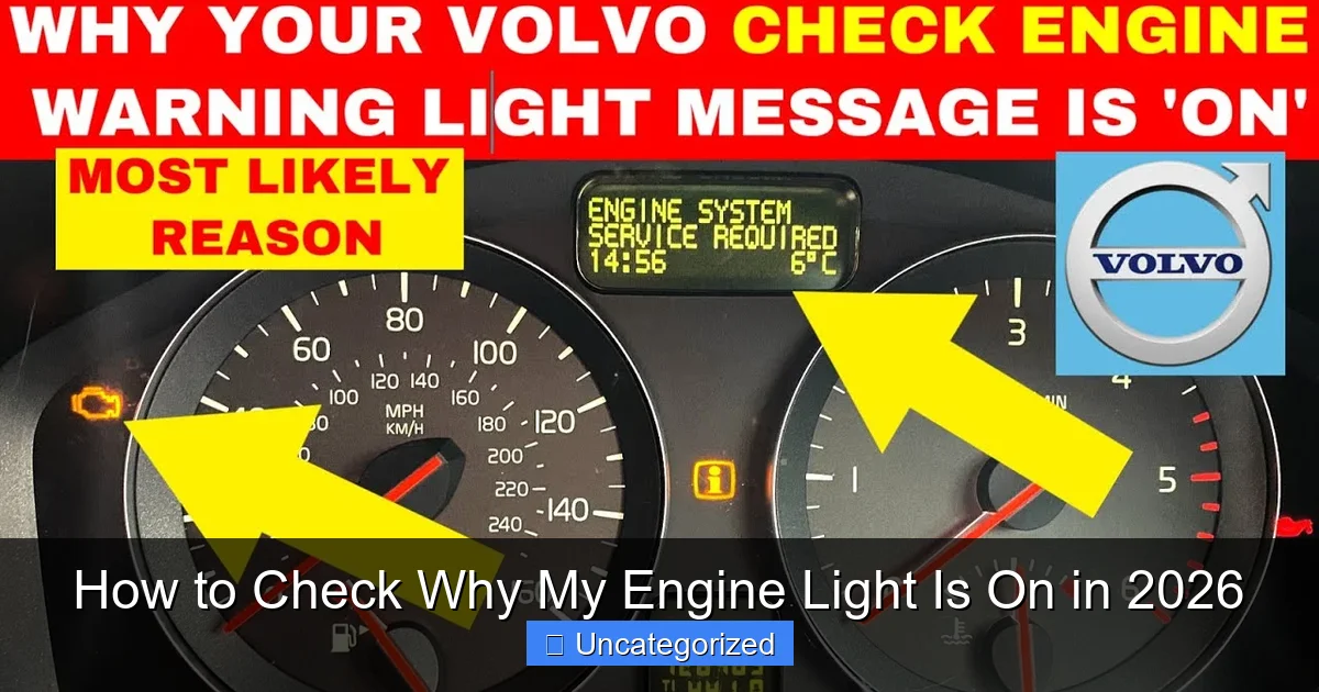 How to Check Why My Engine Light Is On in 2026
