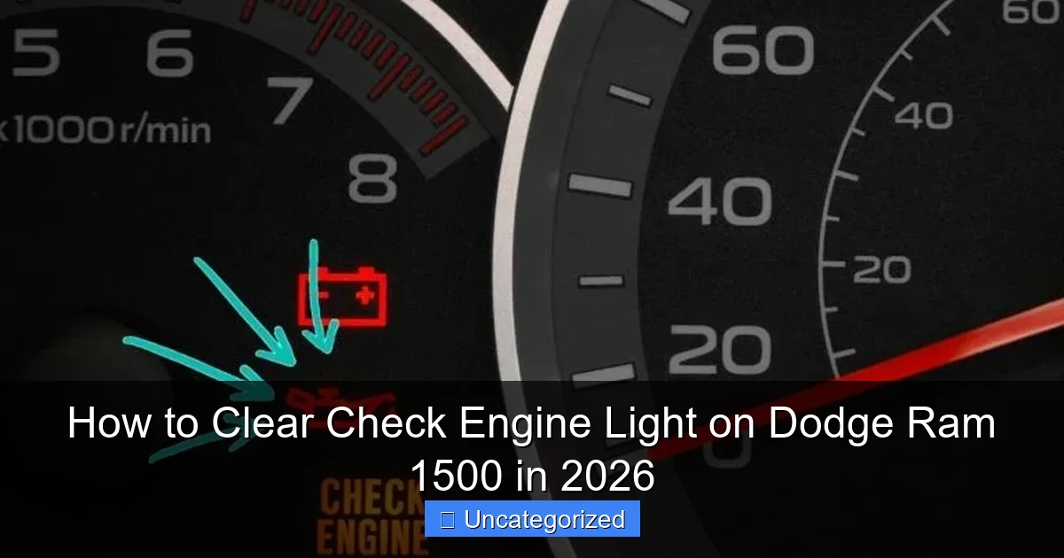 How to Clear Check Engine Light on Dodge Ram 1500 in 2026