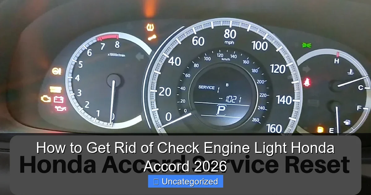 How to Get Rid of Check Engine Light Honda Accord 2026