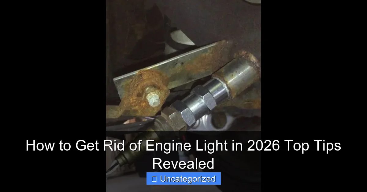 How to Get Rid of Engine Light in 2026 Top Tips Revealed
