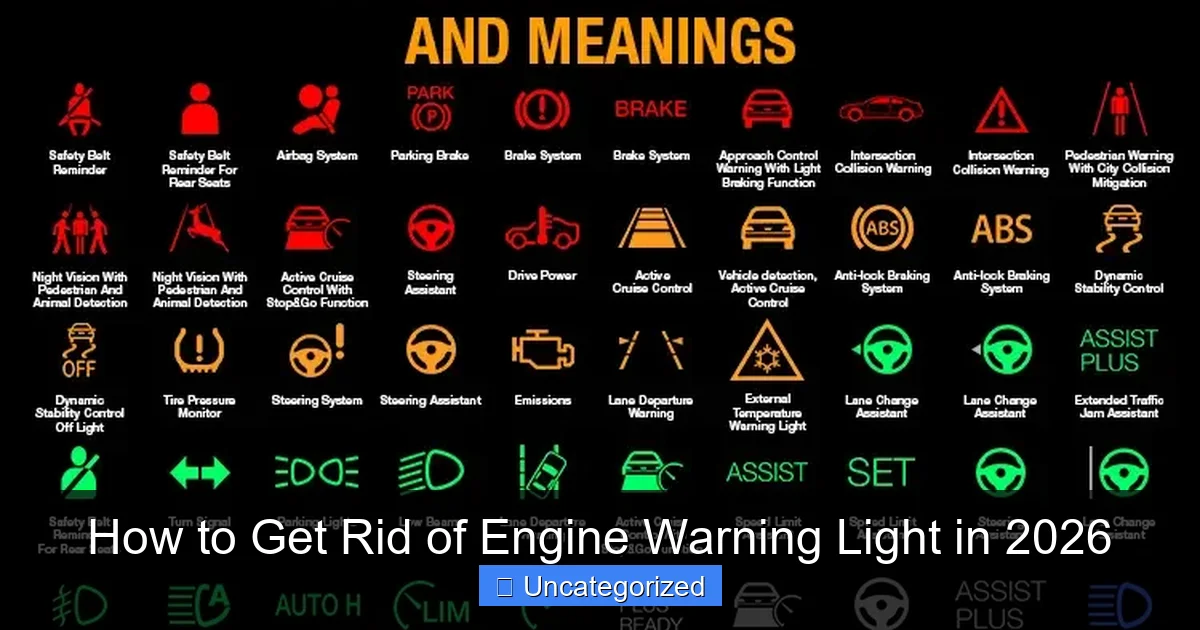 How to Get Rid of Engine Warning Light in 2026