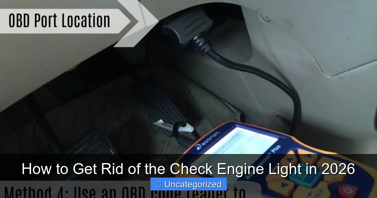 How to Get Rid of the Check Engine Light in 2026