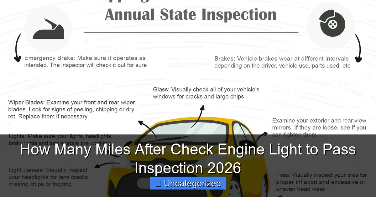 How Many Miles After Check Engine Light to Pass Inspection 2026