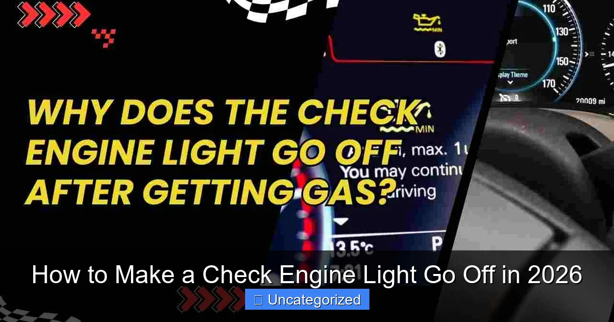 How to Make a Check Engine Light Go Off in 2026