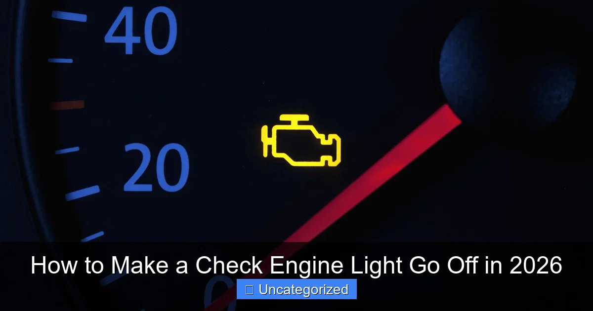 How to Make a Check Engine Light Go Off in 2026