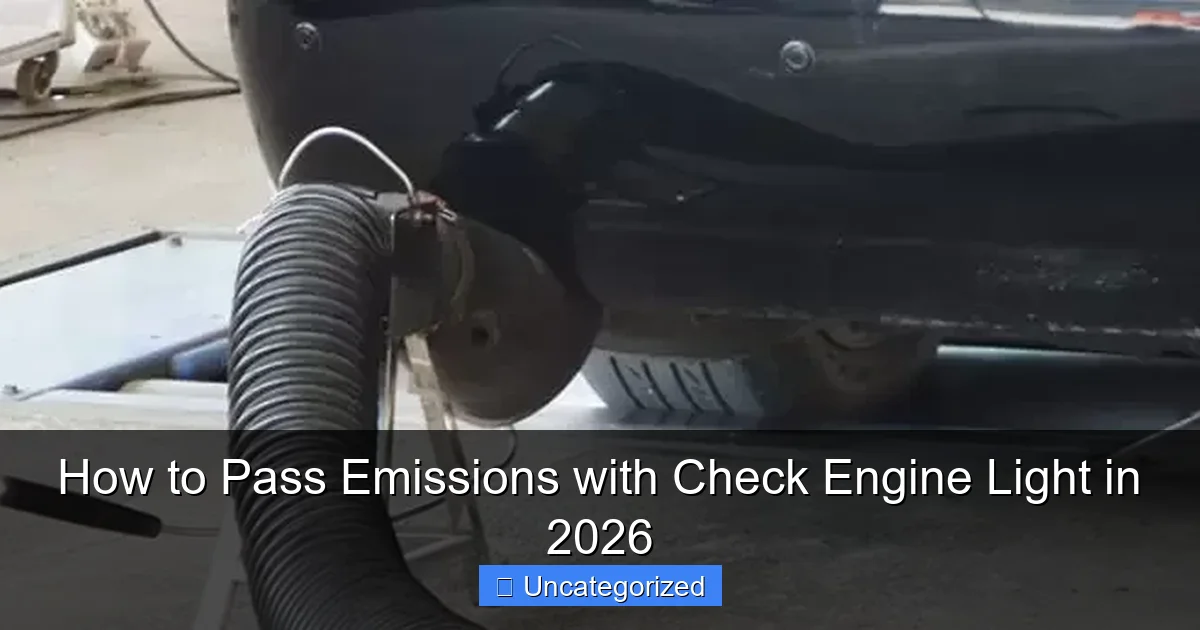 How to Pass Emissions with Check Engine Light in 2026