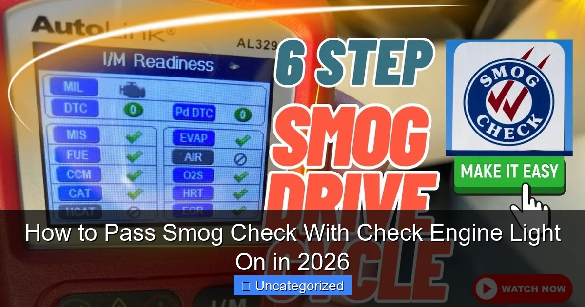 How to Pass Smog Check With Check Engine Light On in 2026