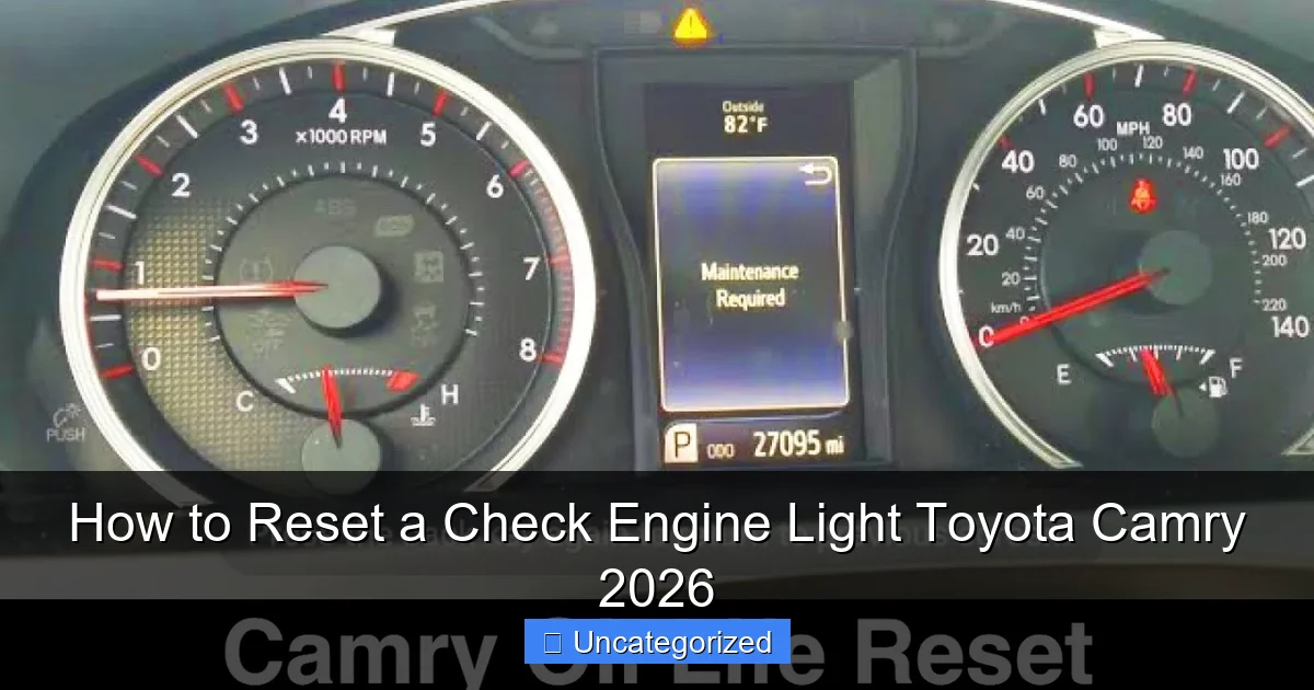 How to Reset a Check Engine Light Toyota Camry 2026