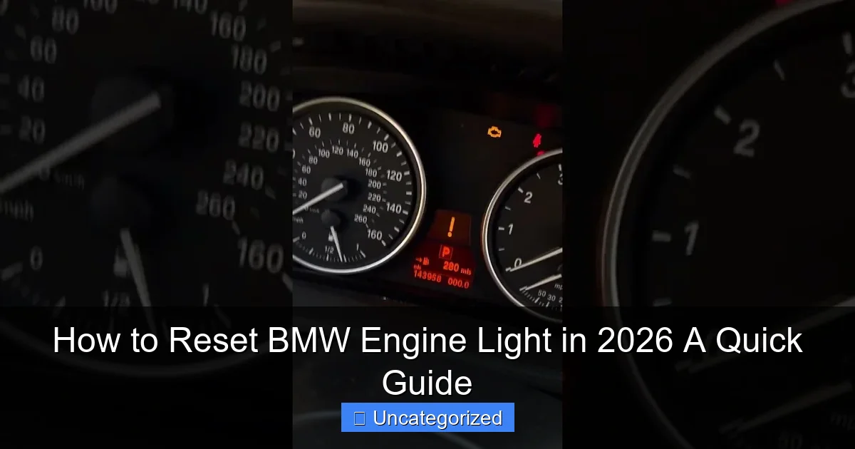 How to Reset BMW Engine Light in 2026 A Quick Guide