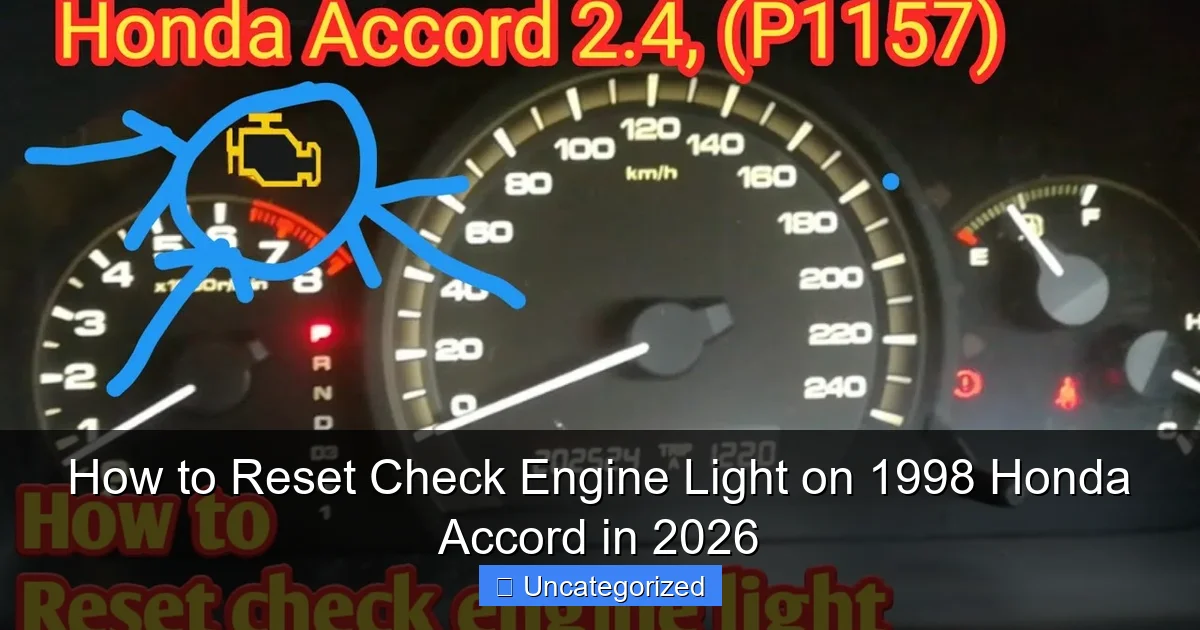 How to Reset Check Engine Light on 1998 Honda Accord in 2026