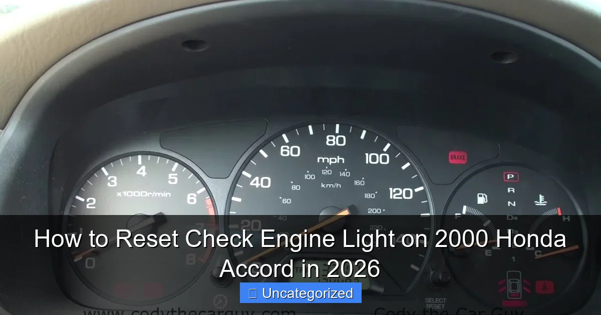 How to Reset Check Engine Light on 2000 Honda Accord in 2026
