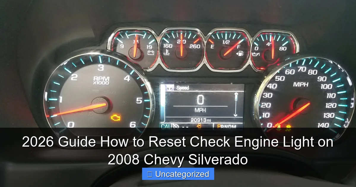 2026 Guide How to Reset Check Engine Light on 2008 Chevy Silverado
