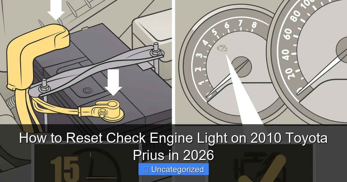 How to Reset Check Engine Light on 2010 Toyota Prius in 2026
