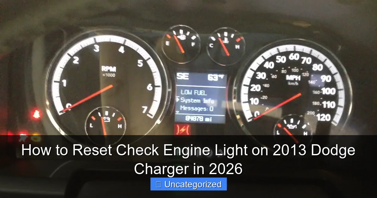 How to Reset Check Engine Light on 2013 Dodge Charger in 2026