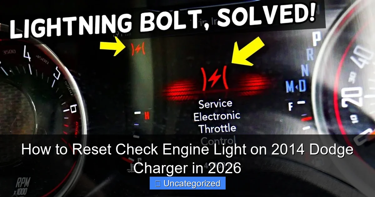 How to Reset Check Engine Light on 2014 Dodge Charger in 2026