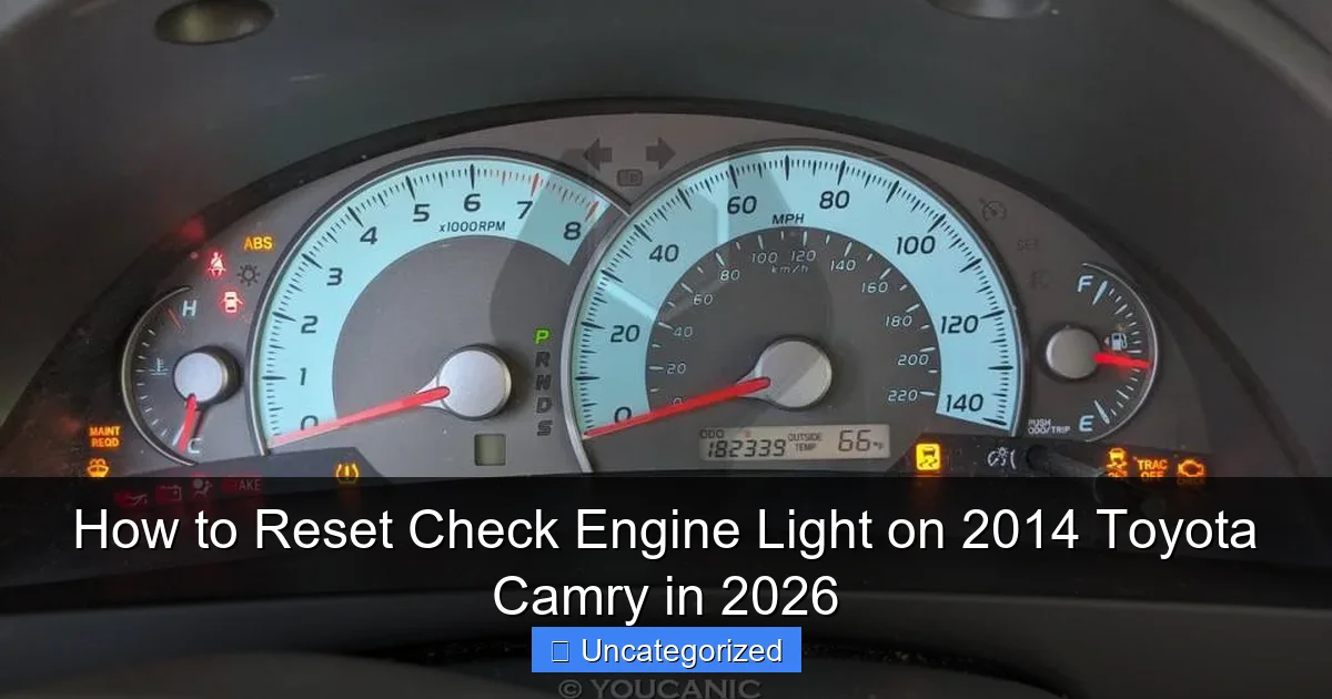 How to Reset Check Engine Light on 2014 Toyota Camry in 2026