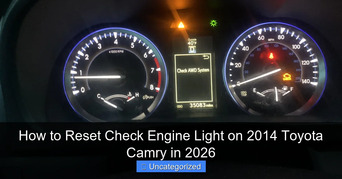 How to Reset Check Engine Light on 2014 Toyota Camry in 2026