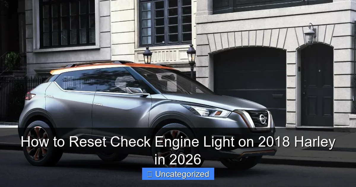 How to Reset Check Engine Light on 2018 Harley in 2026