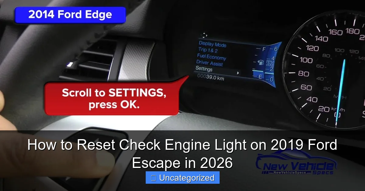 How to Reset Check Engine Light on 2019 Ford Escape in 2026
