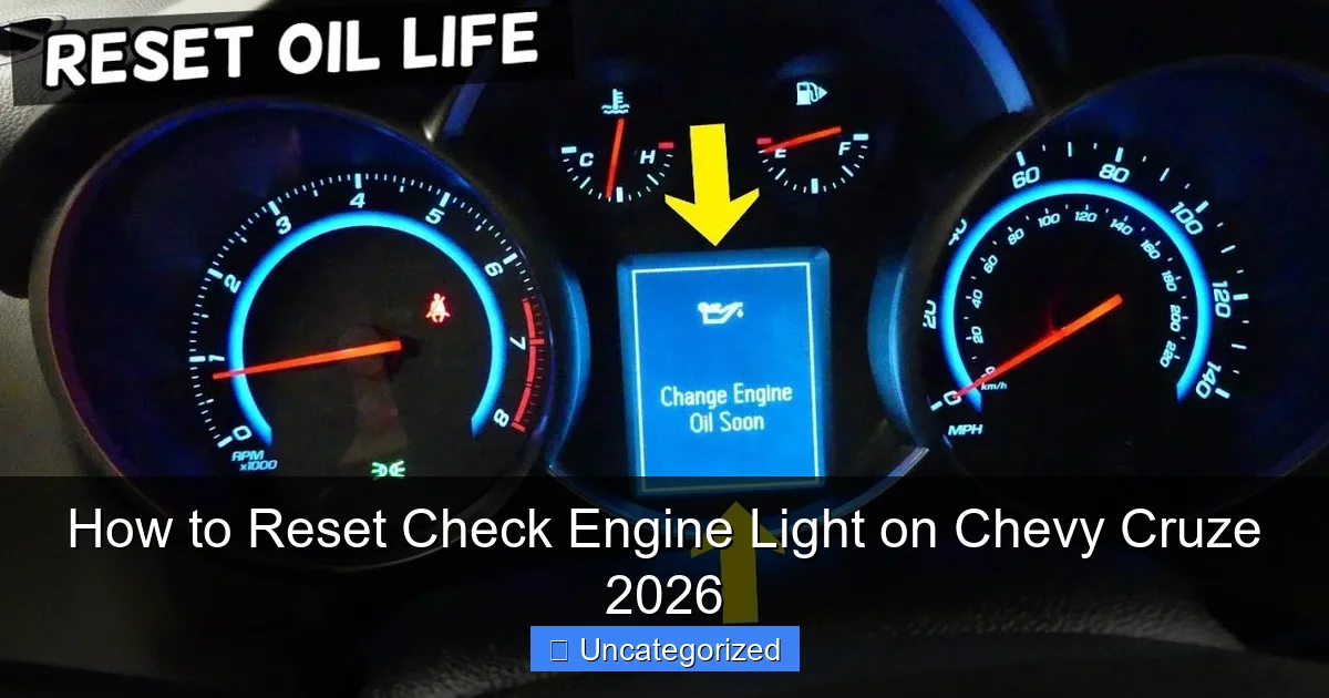 How to Reset Check Engine Light on Chevy Cruze 2026