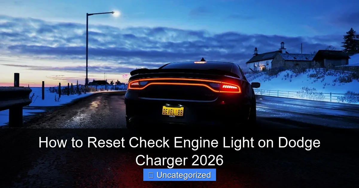 How to Reset Check Engine Light on Dodge Charger 2026
