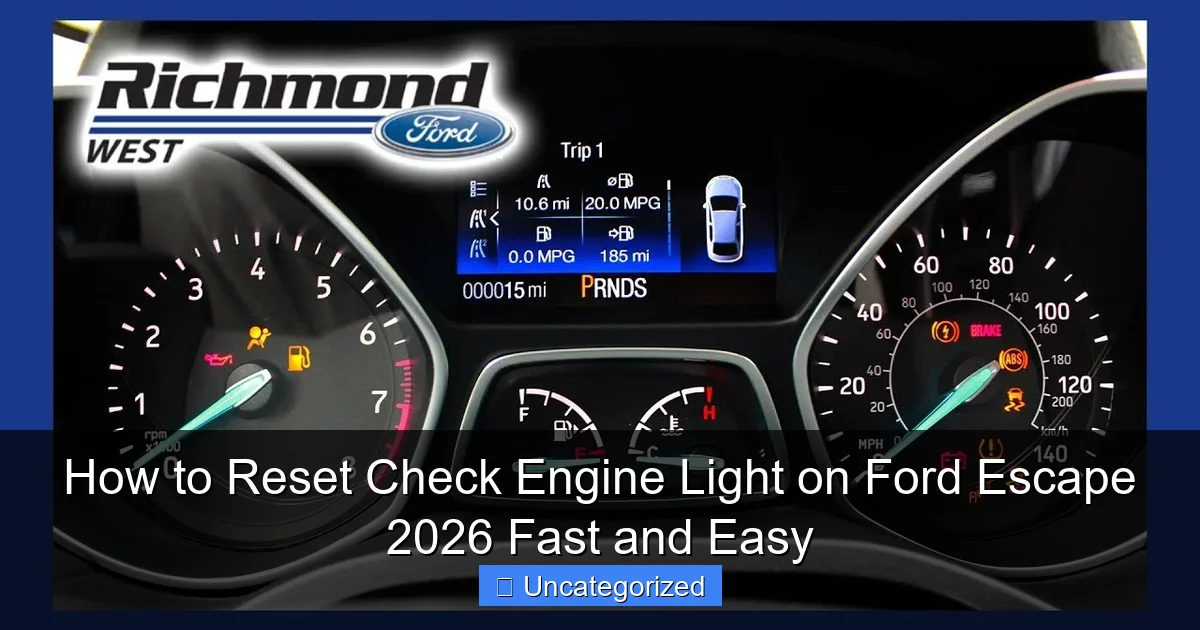 How to Reset Check Engine Light on Ford Escape 2026 Fast and Easy