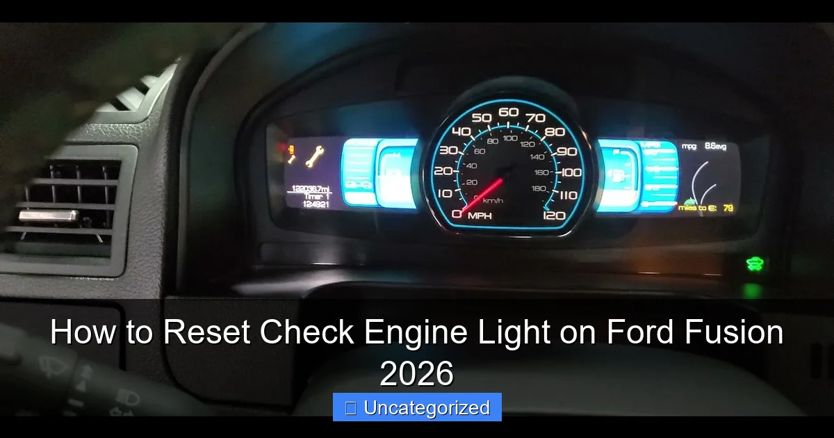 How to Reset Check Engine Light on Ford Fusion 2026