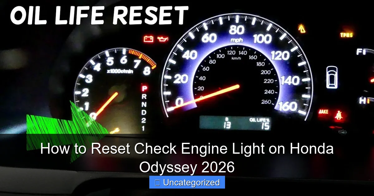 How to Reset Check Engine Light on Honda Odyssey 2026