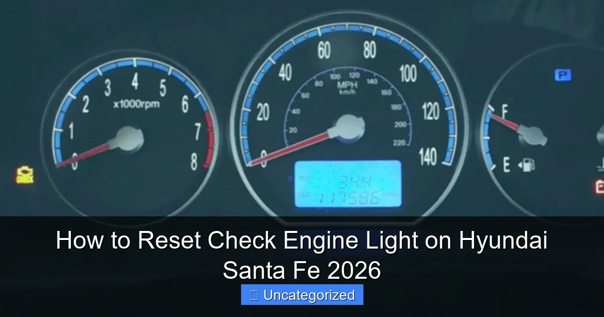 How to Reset Check Engine Light on Hyundai Santa Fe 2026