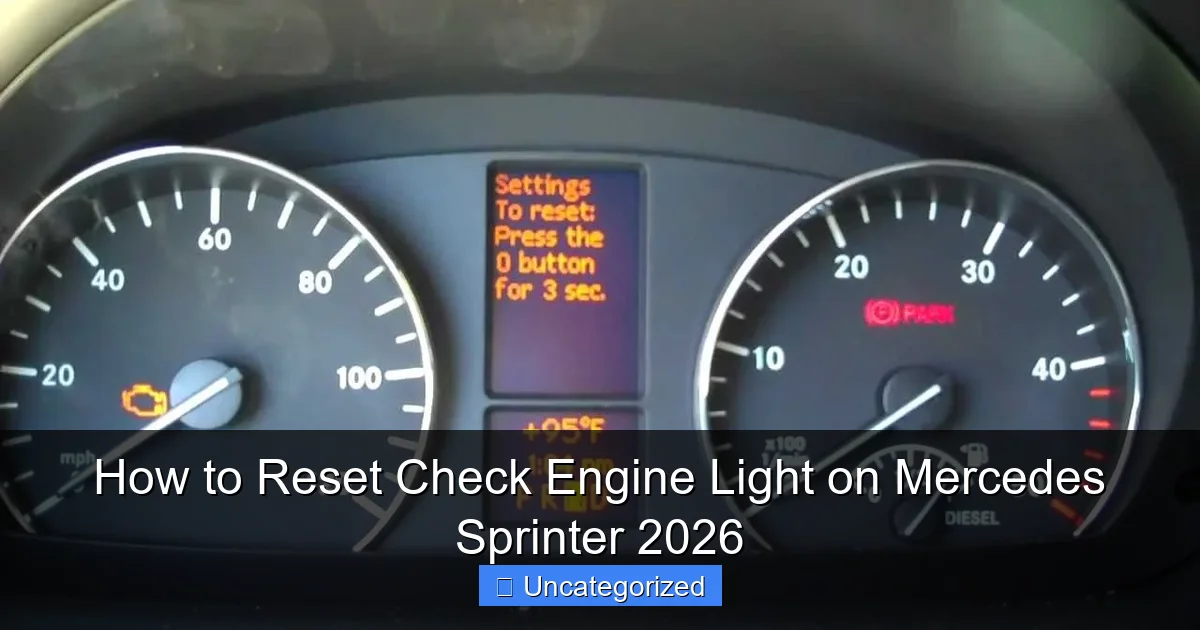 How to Reset Check Engine Light on Mercedes Sprinter 2026