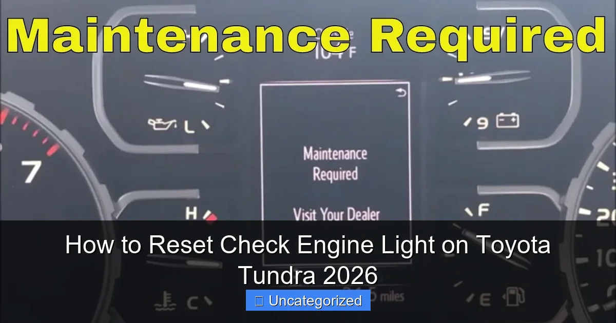 How to Reset Check Engine Light on Toyota Tundra 2026