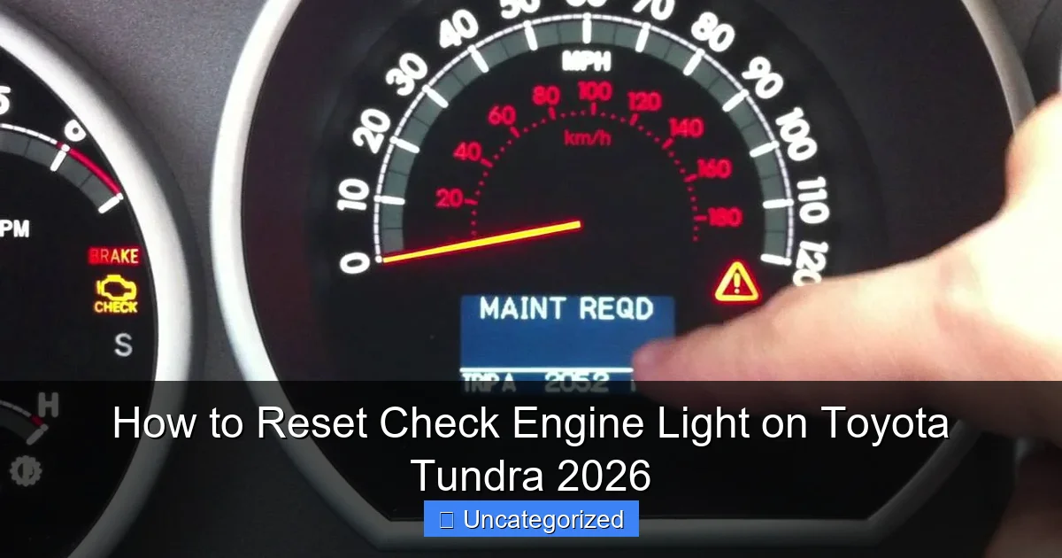 How to Reset Check Engine Light on Toyota Tundra 2026