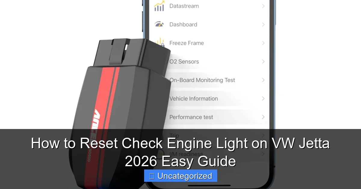 How to Reset Check Engine Light on VW Jetta 2026 Easy Guide