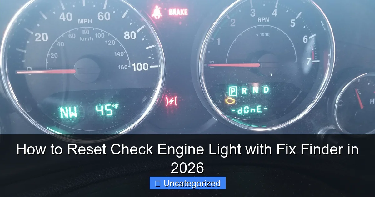 How to Reset Check Engine Light with Fix Finder in 2026