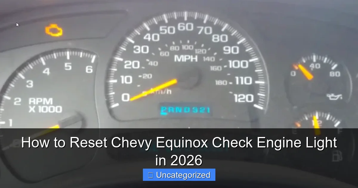 How to Reset Chevy Equinox Check Engine Light in 2026