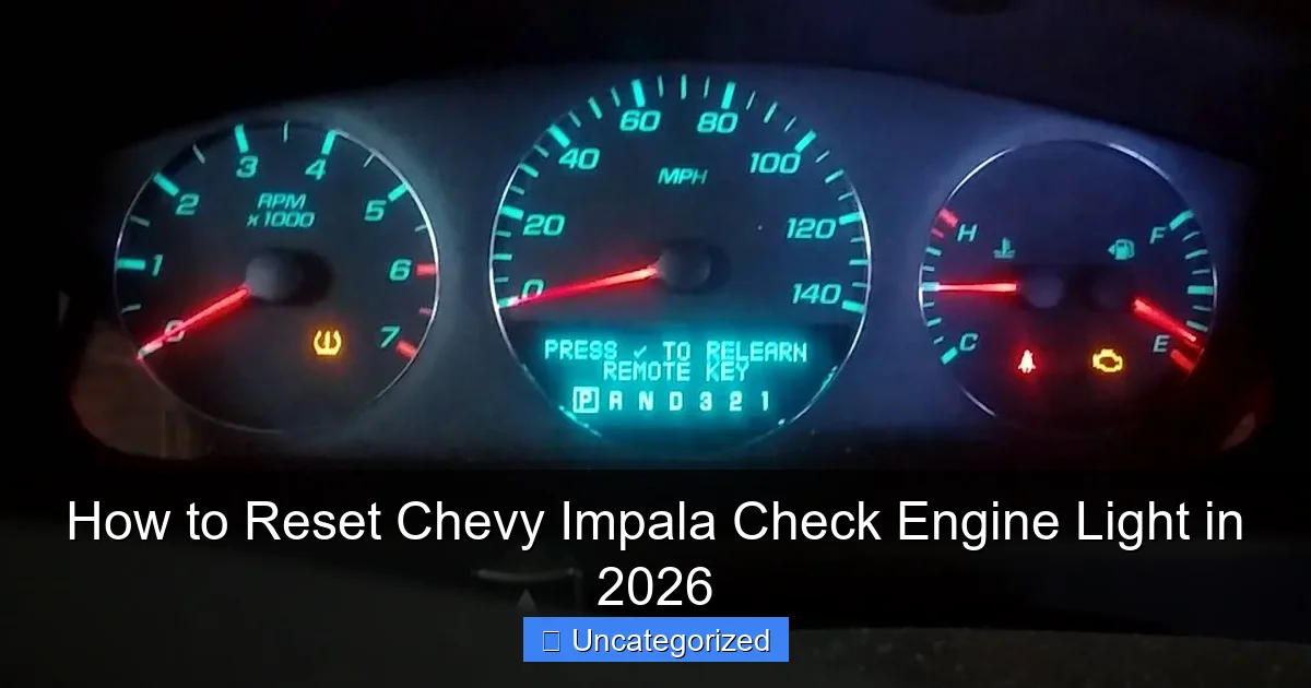 How to Reset Chevy Impala Check Engine Light in 2026