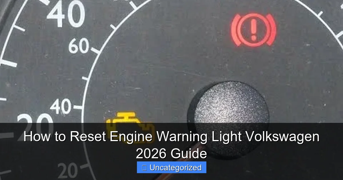 How to Reset Engine Warning Light Volkswagen 2026 Guide