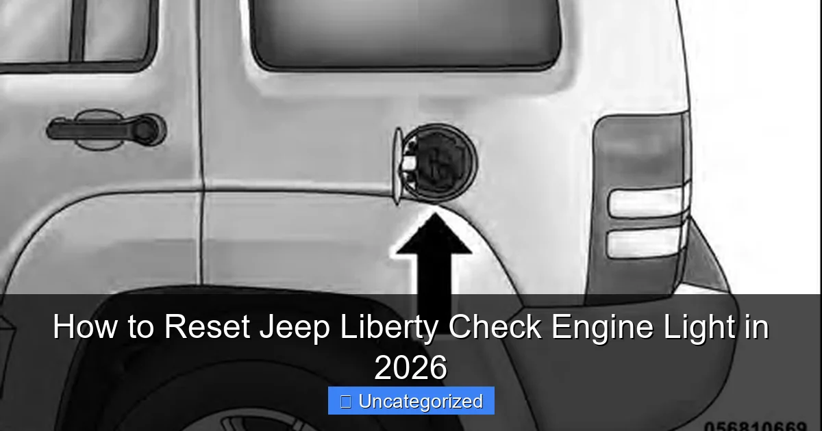 How to Reset Jeep Liberty Check Engine Light in 2026