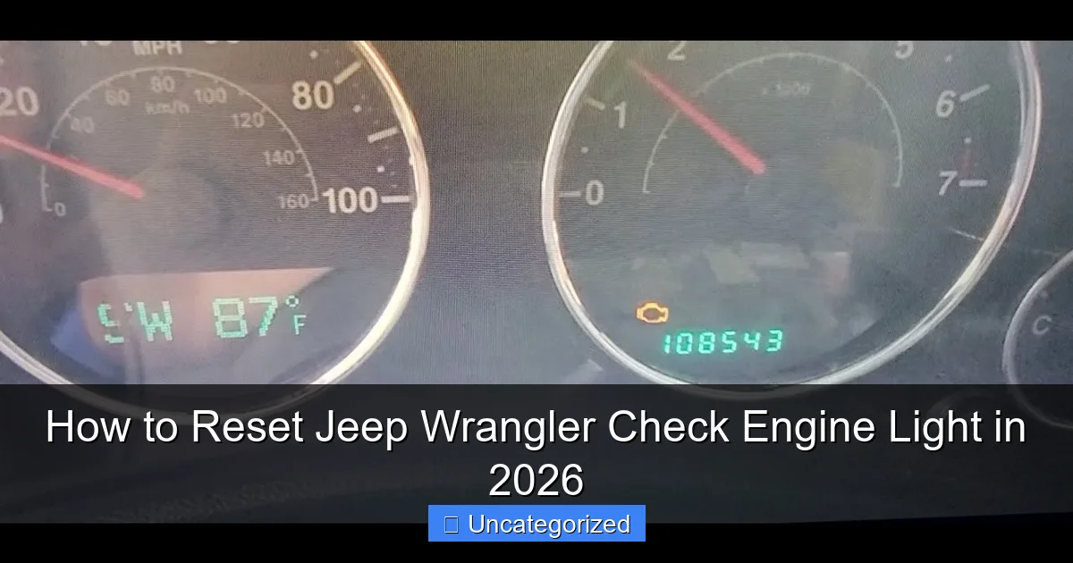 How to Reset Jeep Wrangler Check Engine Light in 2026