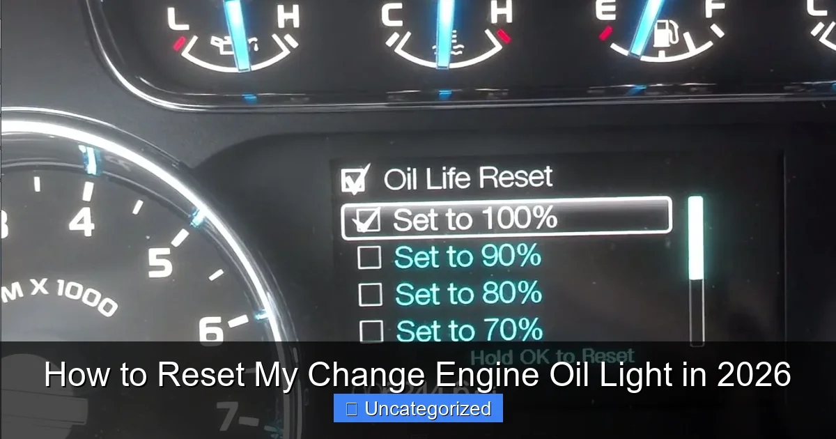 How to Reset My Change Engine Oil Light in 2026