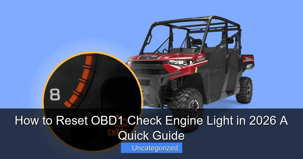 How to Reset OBD1 Check Engine Light in 2026 A Quick Guide
