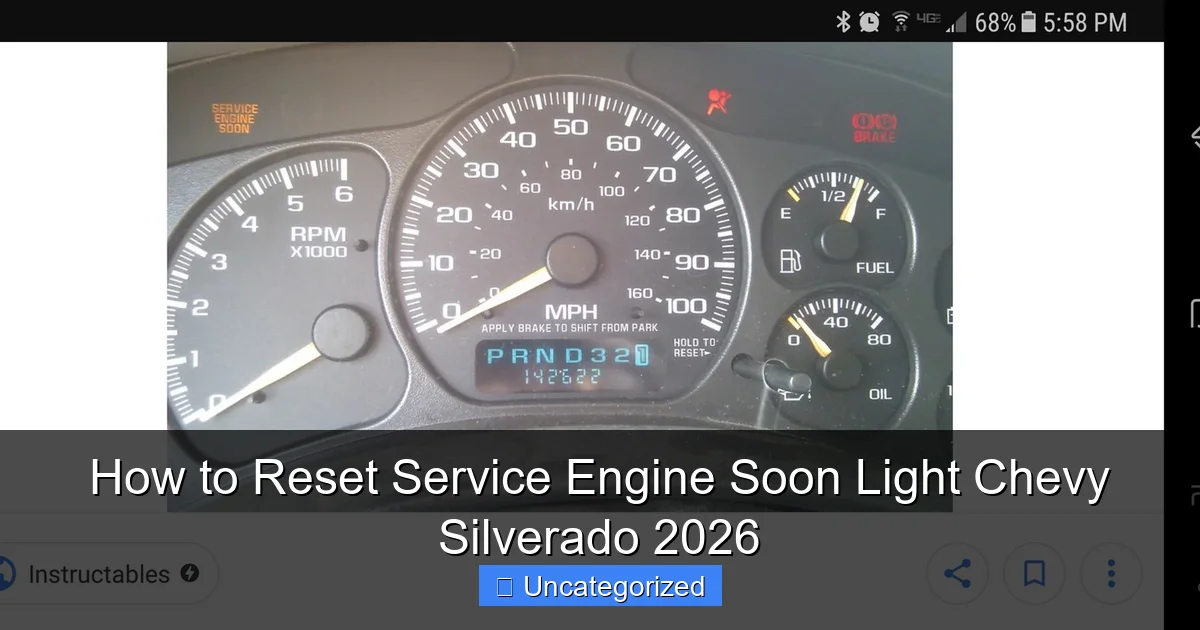 How to Reset Service Engine Soon Light Chevy Silverado 2026