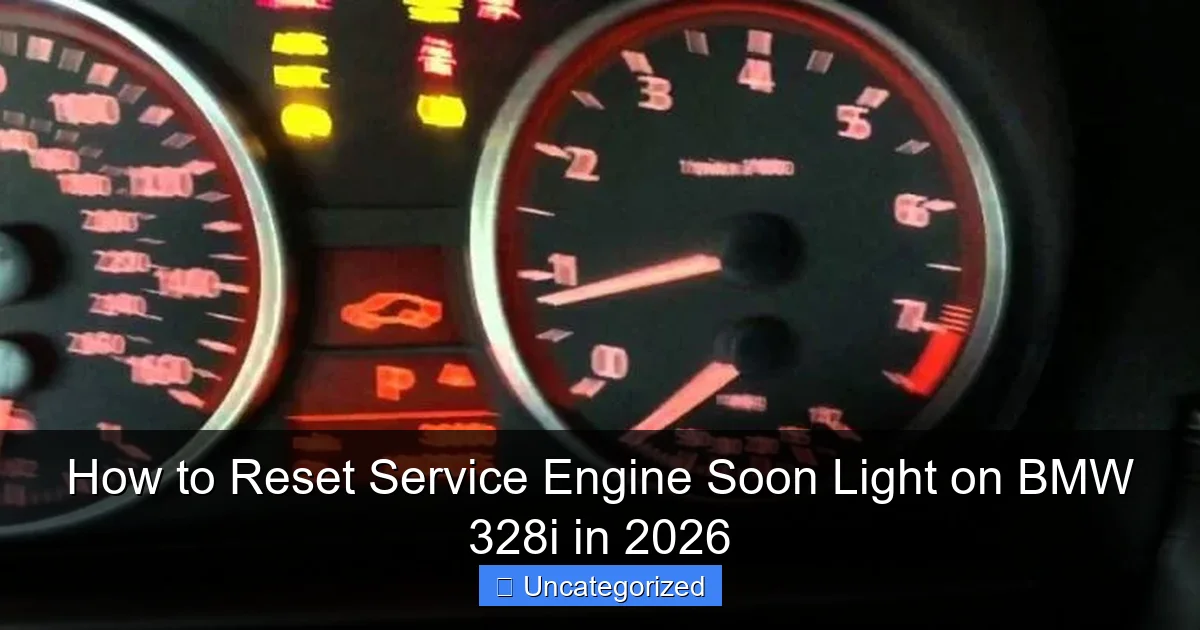 How to Reset Service Engine Soon Light on BMW 328i in 2026