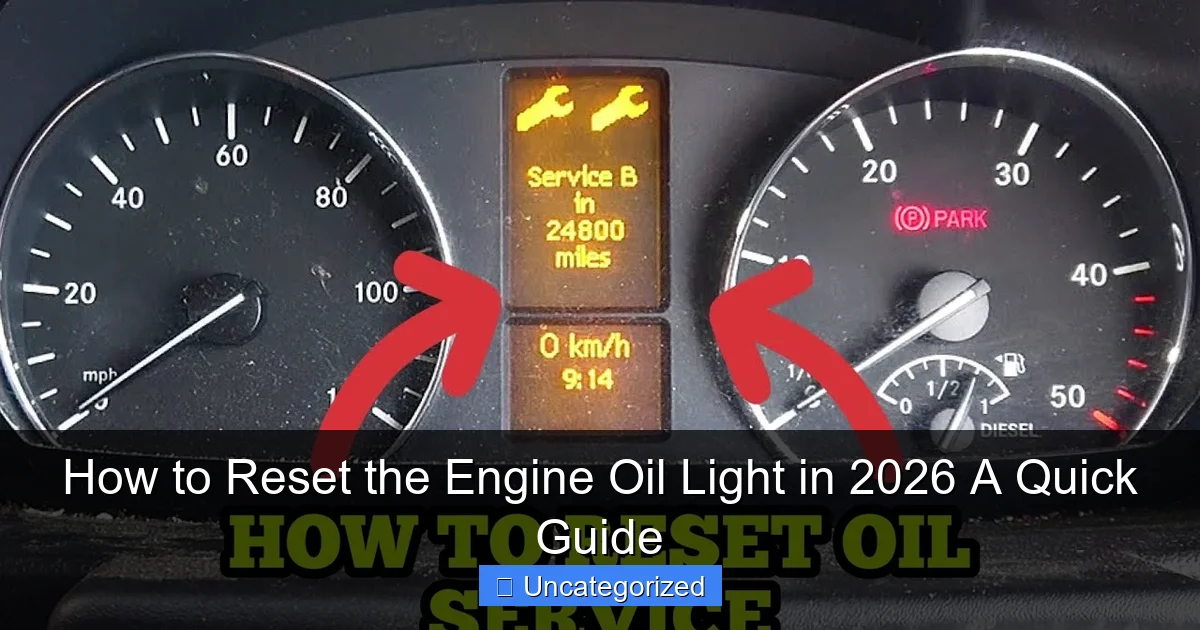 How to Reset the Engine Oil Light in 2026 A Quick Guide