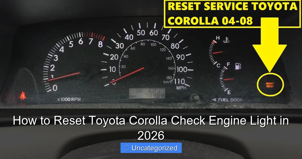 How to Reset Toyota Corolla Check Engine Light in 2026