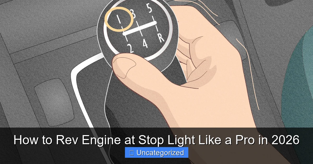 How to Rev Engine at Stop Light Like a Pro in 2026